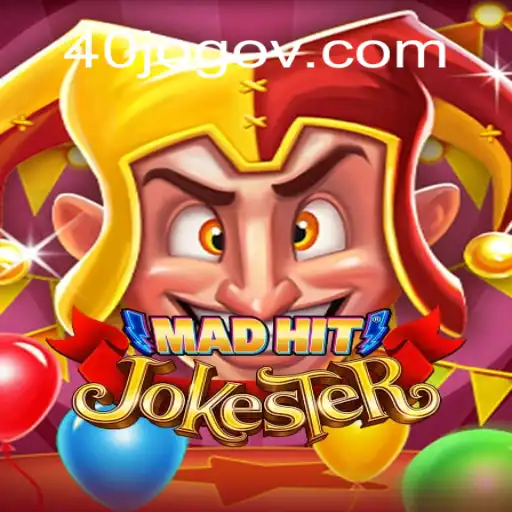 Discover the World of MadHitJokester with 40 JOGO