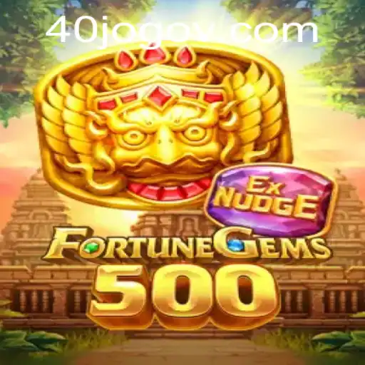 FortuneGems500: Exploring the Thrills of 40 JOGO