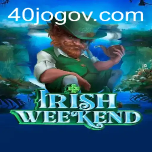 Discover the Thrilling World of IrishWeekend and Master the Art of '40 JOGO'
