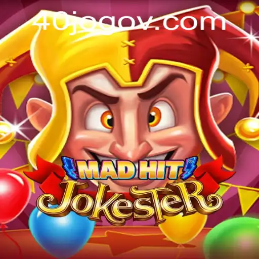 Discover the World of MadHitJokester with 40 JOGO