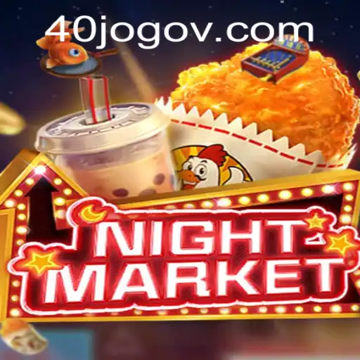 Exploring the Dynamic World of NIGHTMARKET: A Journey into 40 JOGO